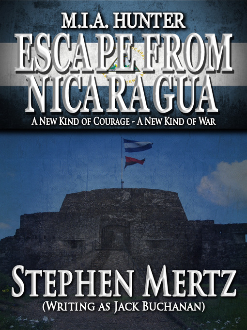 Title details for Escape from Nicaragua by Stephen Mertz - Available